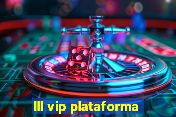 lll vip plataforma